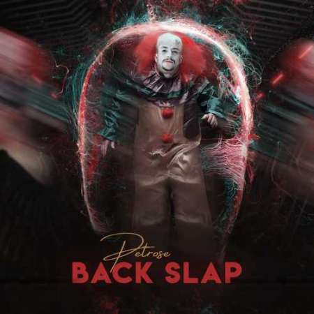Petrose – Back Slap